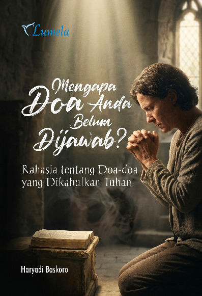 Sampul buku Mengapa Doa Anda Bel...